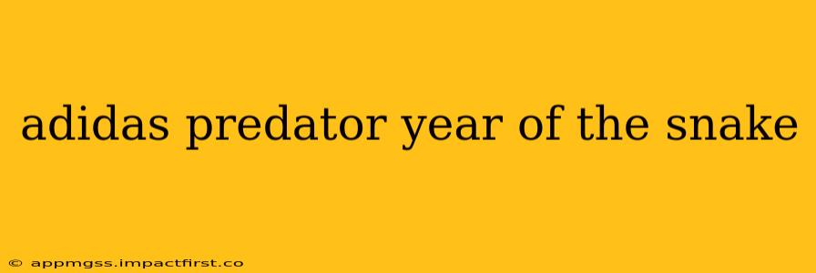 adidas predator year of the snake
