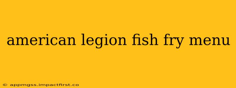 american legion fish fry menu