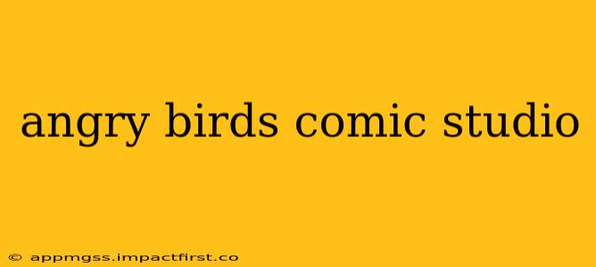 angry birds comic studio