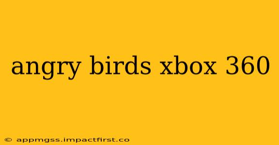 angry birds xbox 360