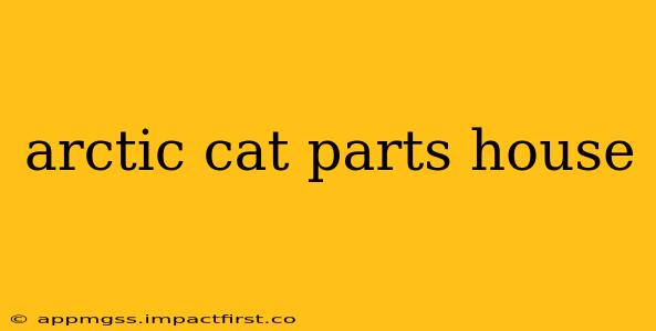 arctic cat parts house