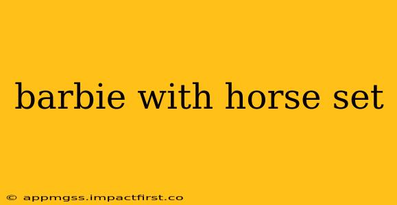 barbie with horse set