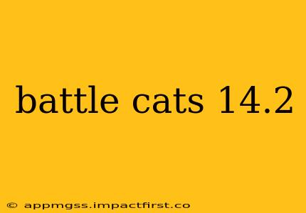 battle cats 14.2