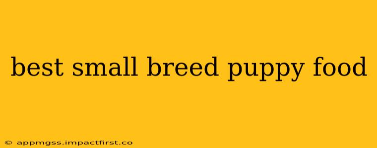 best small breed puppy food