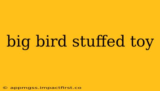 big bird stuffed toy