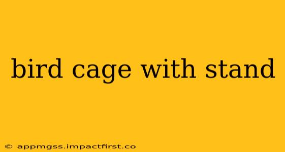 bird cage with stand