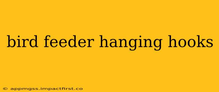 bird feeder hanging hooks