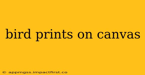 bird prints on canvas