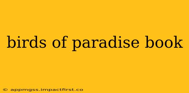 birds of paradise book