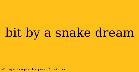 bit by a snake dream