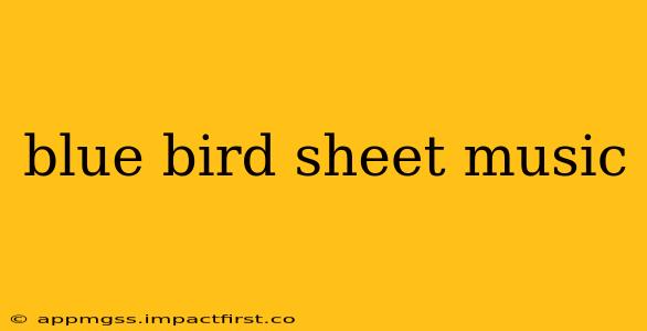 blue bird sheet music