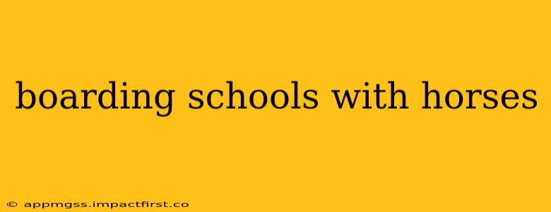 boarding schools with horses