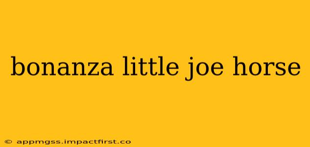 bonanza little joe horse