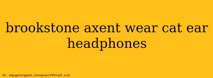 brookstone axent wear cat ear headphones