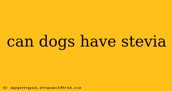can dogs have stevia