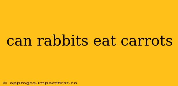 can rabbits eat carrots