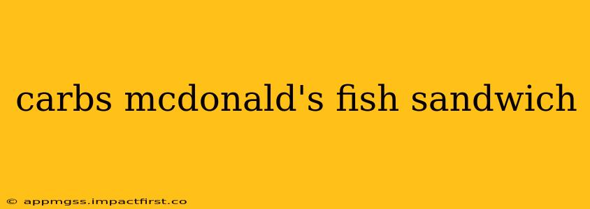 carbs mcdonald's fish sandwich
