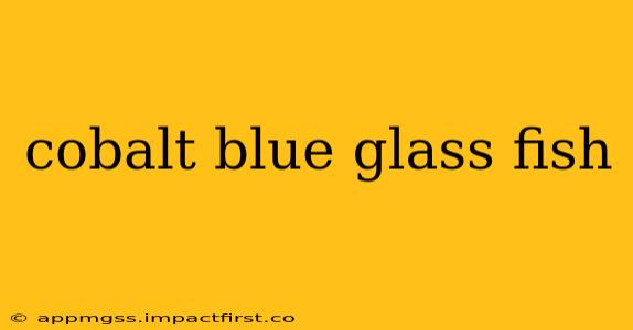 cobalt blue glass fish