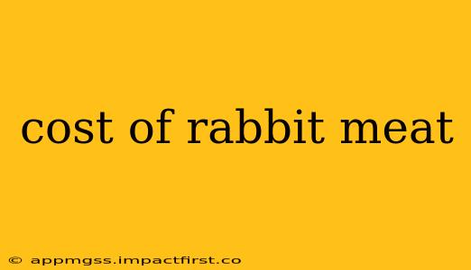 cost of rabbit meat