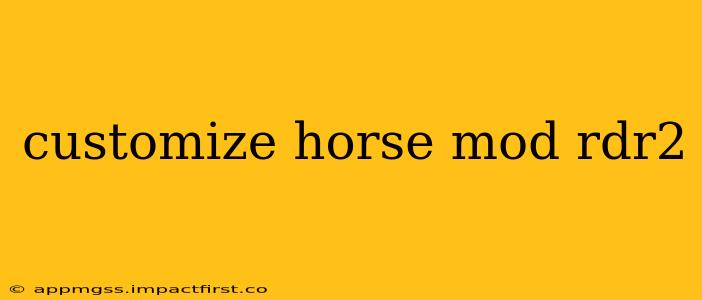 customize horse mod rdr2