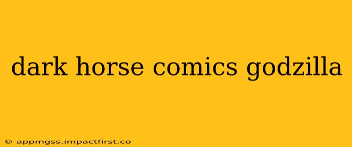 dark horse comics godzilla