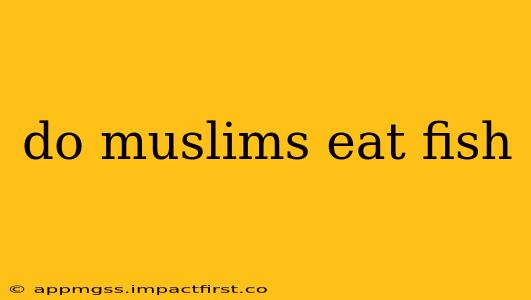 do muslims eat fish