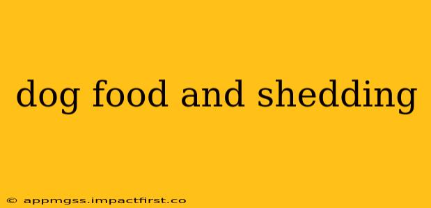 dog food and shedding