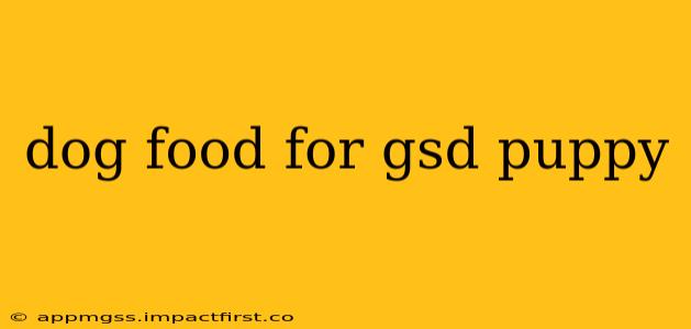 dog food for gsd puppy