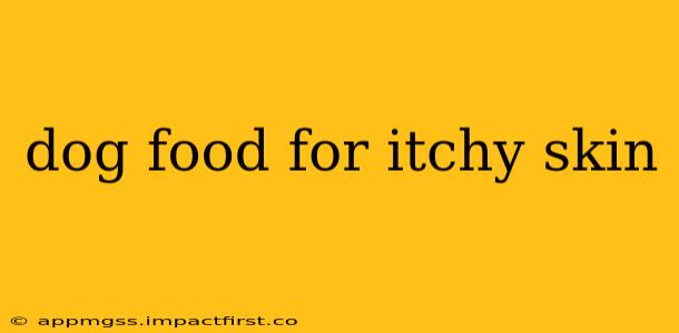 dog food for itchy skin