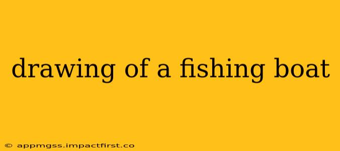drawing of a fishing boat