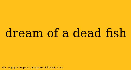 dream of a dead fish