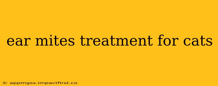 ear mites treatment for cats