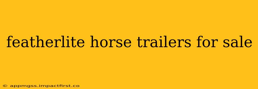 featherlite horse trailers for sale
