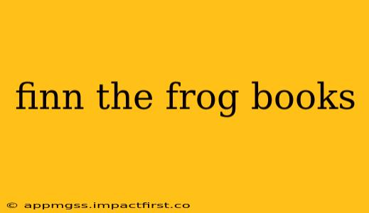 finn the frog books