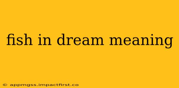 fish in dream meaning