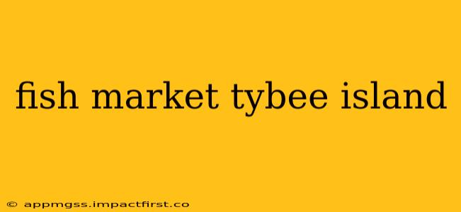 fish market tybee island