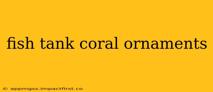 fish tank coral ornaments