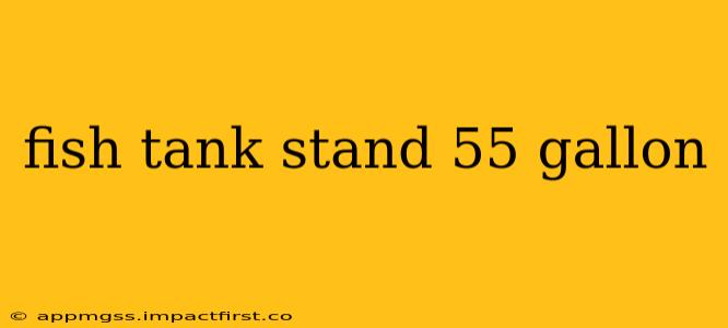 fish tank stand 55 gallon