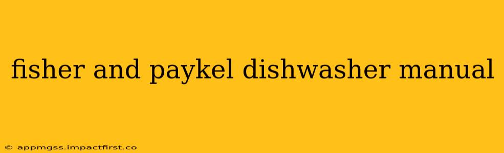 fisher and paykel dishwasher manual
