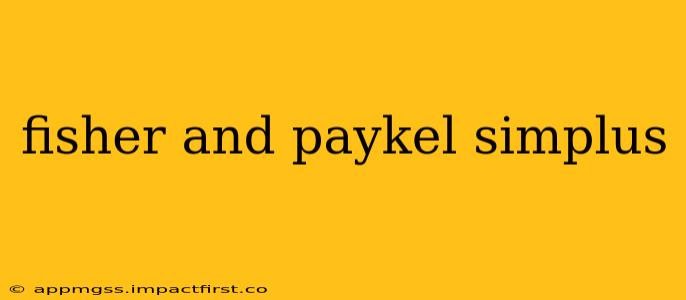 fisher and paykel simplus