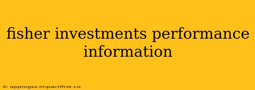 fisher investments performance information
