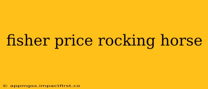 fisher price rocking horse