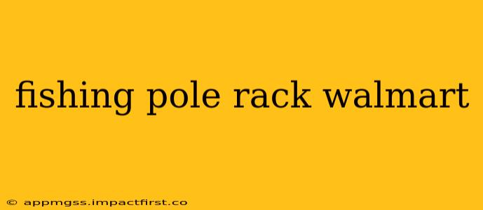 fishing pole rack walmart