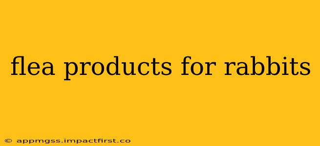 flea products for rabbits