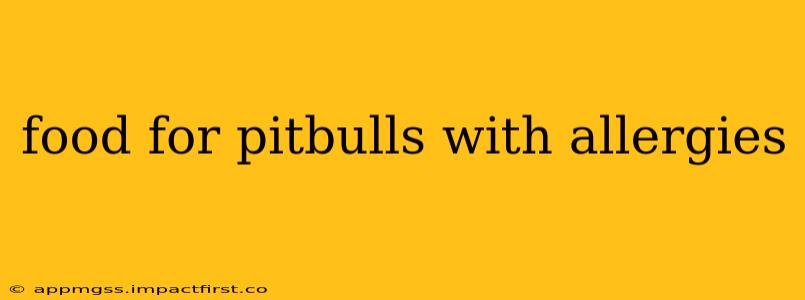 food for pitbulls with allergies