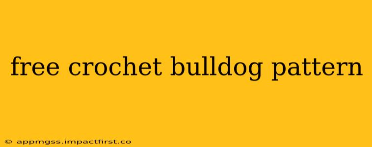 free crochet bulldog pattern