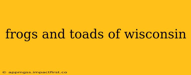 frogs and toads of wisconsin