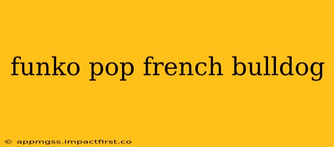 funko pop french bulldog