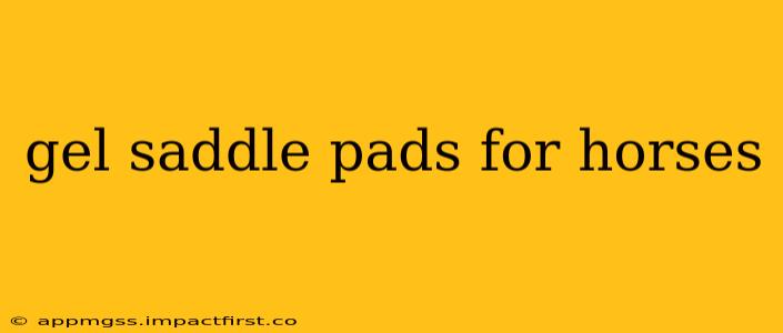 gel saddle pads for horses