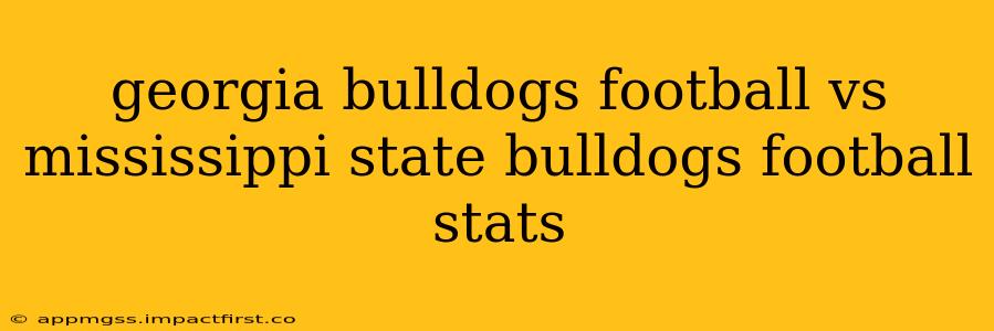 georgia bulldogs football vs mississippi state bulldogs football stats